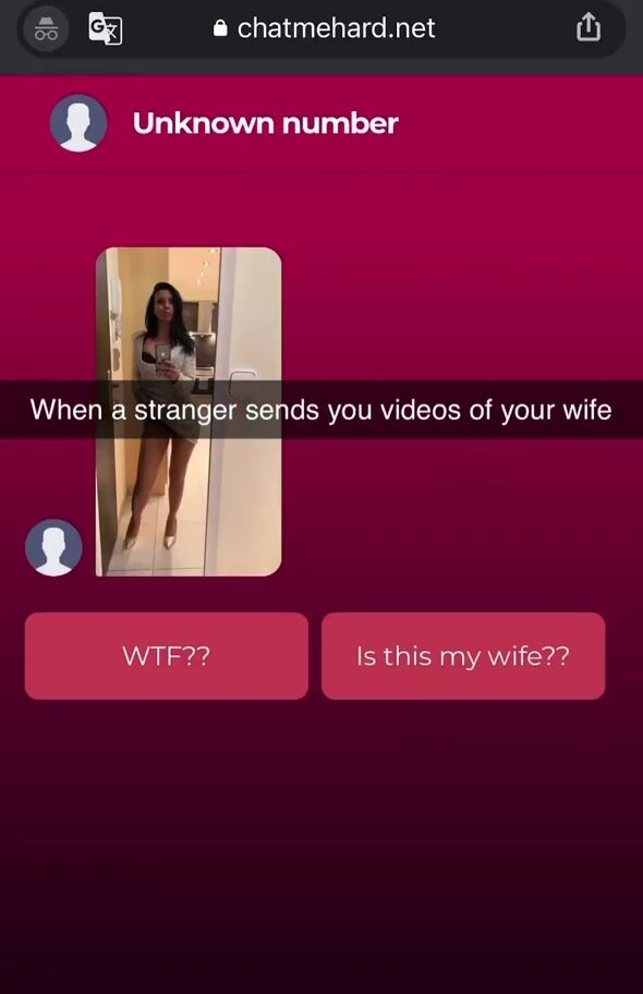 When a stranger sends you videos of your wife